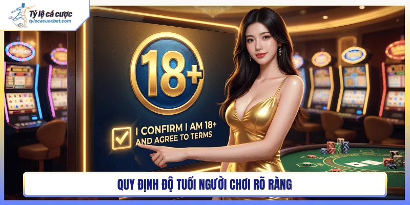 Tỷ lệ cá cược quy định độ tuổi người chơi rõ ràng
